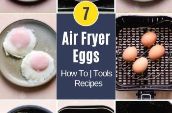AIR FRYER EGGS 7 WAYS (HARD BOILED, SOFT BOILED, FRIED, SCRAMBLED, POACHED, AND MORE!)