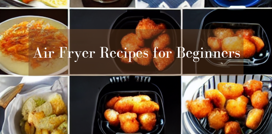20 Air Fryer Recipes for Beginners Air Fryer Recipes for Beginners