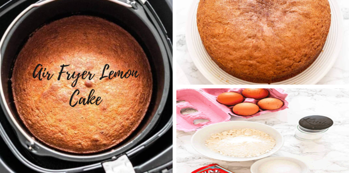 The Air Fryer: Frying Up a Delicious Lemon Cake